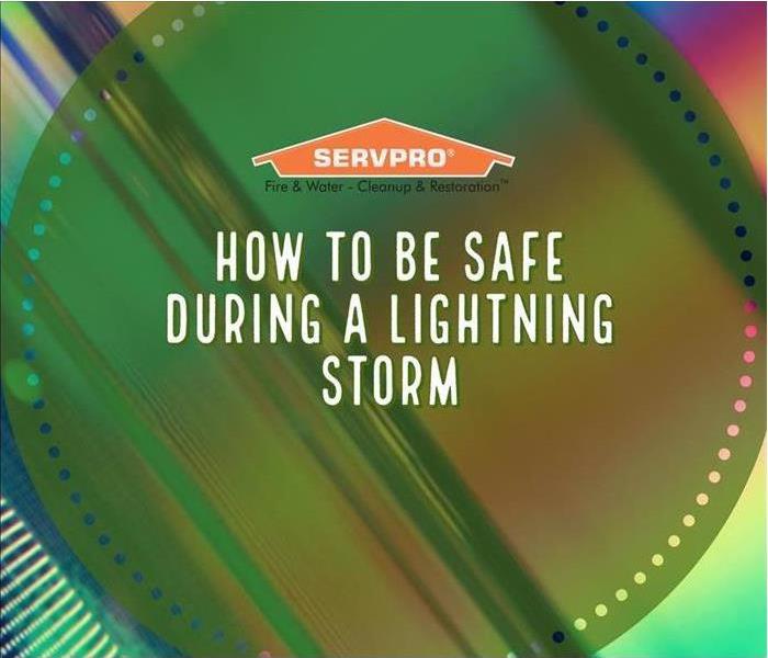 How to be safe during a lightning storm 